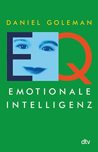 EQ. Emotionale Intelligenz von dtv Verlagsgesellschaft